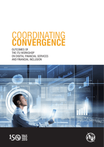 COORDINATING CONVERGENCE OUTCOMES OF THE ITU WORKSHOP