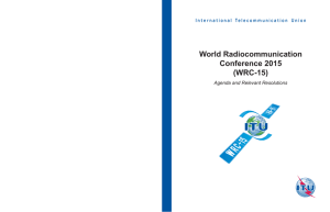 World Radiocommunication Conference 2015 (WRC-15) Agenda and Relevant Resolutions