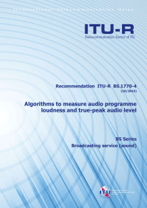Algorithms to measure audio programme loudness and true-peak audio level