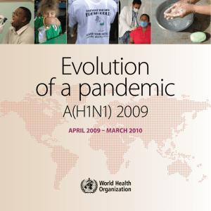 Evolution of a pandemic A(H1N1) 2009 April 2009 – MArch 2010