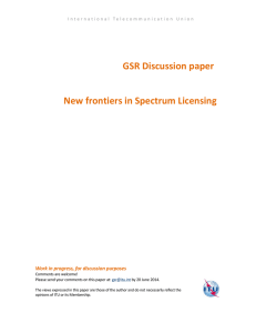       GSR Discussion paper   New frontiers in Spectrum Licensing  