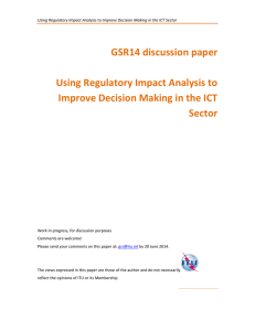   GSR14 discussion paper  Using Regulatory Impact Analysis to  Improve Decision Making in the ICT 