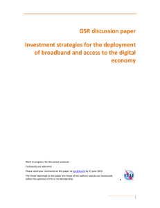 GSR discussion paper  Investment strategies for the deployment  of broadband and access to the digital 