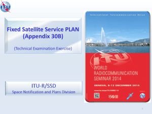 Fixed Satellite Service PLAN (Appendix 30B)  (Technical Examination Exercise)