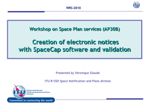 Creation of electronic notices with SpaceCap software and validation