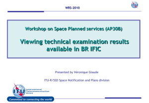 Viewing technical examination results available in BR IFIC Presented by Véronique Glaude