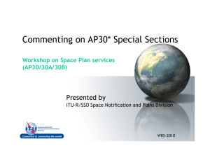 Commenting on AP30* Special Sections Presented by Workshop on Space Plan services (AP30/30A/30B)