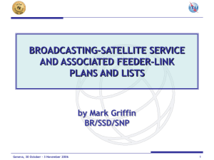 BROADCASTING-SATELLITE SERVICE AND ASSOCIATED FEEDER-LINK PLANS AND LISTS by Mark Griffin