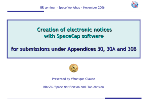 Creation of electronic notices with SpaceCap software for submissions under Appendices