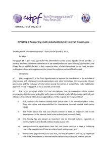 Geneva, 14-16 May 2013 OPINION 5: Supporting multi-stakeholderism in Internet Governance