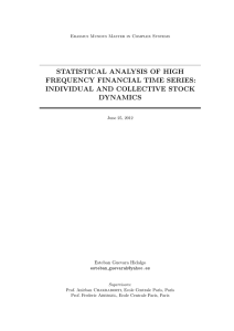 STATISTICAL ANALYSIS OF HIGH FREQUENCY FINANCIAL TIME SERIES: INDIVIDUAL AND COLLECTIVE STOCK DYNAMICS