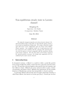 Non-equilibrium steady state in Lorentz channel Menglong Fu June 30, 2014