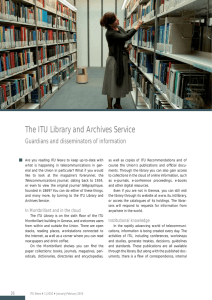 The ITU Library and Archives Service Guardians and disseminators of information