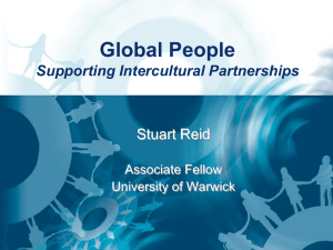 Global People Supporting Intercultural Partnerships Stuart Reid Associate Fellow