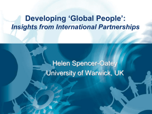 Developing ‘Global People’: Insights from International Partnerships Helen Spencer-Oatey University of Warwick, UK