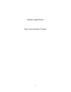 Human Capital Policy 1 Pedro Carneiro and James J. Heckman