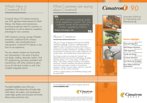 9.0 What’s New in What Customers are saying CimatronE 9.0