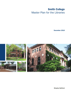 Smith College Master Plan for the Libraries Shepley Bulfinch December 2010