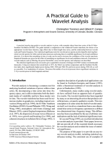 A Practical Guide to Wavelet Analysis Christopher Torrence and Gilbert P. Compo ABSTRACT