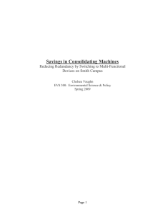 Savings in Consolidating Machines  Reducing Redundancy by Switching to Multi-Functional