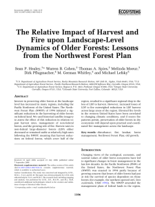 The Relative Impact of Harvest and Fire upon Landscape-Level