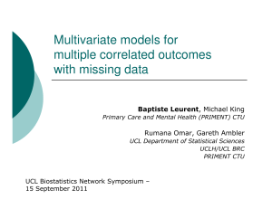 Multivariate models for multiple correlated outcomes with missing data Baptiste Leurent