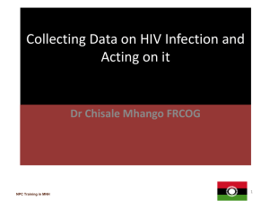 Collecting Data on HIV Infection and Acting on it 1