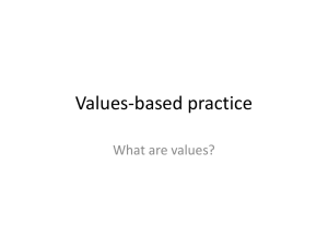 Values-based practice What are values?