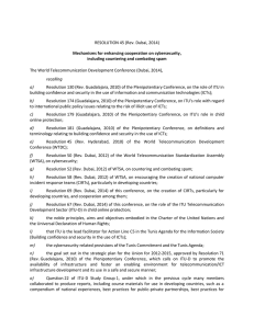 RESOLUTION 45 (Rev. Dubai, 2014) Mechanisms for enhancing cooperation on cybersecurity,