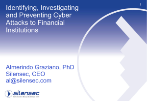 Identifying, Investigating and Preventing Cyber Attacks to Financial Institutions