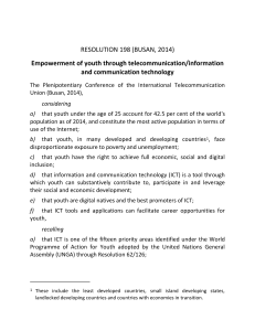 RESOLUTION 198 (BUSAN, 2014) Empowerment of youth through telecommunication/information and communication technology