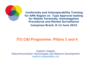 Conformity and Interoperability Training for Mobile Terminals, Homologation