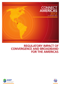 CONNEC T AMERICAS 2012 REGULATORY IMPACT OF