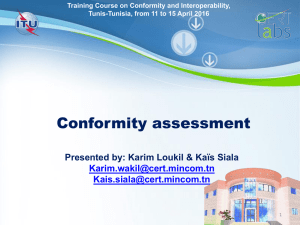 Conformity assessment  Kaïs Siala Presented by: Karim Loukil &amp;