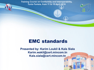 EMC standards  Kaïs Siala Presented by: Karim Loukil &amp;