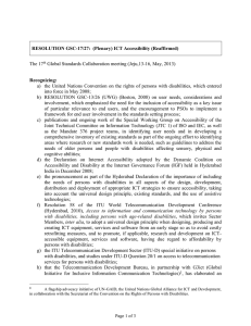 RESOLUTION GSC-17/27:  (Plenary) ICT Accessibility (Reaffirmed) Recognizing:  The 17