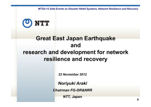 Great East Japan Earthquake and research and development for network resilience and recovery