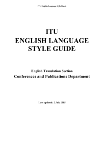 ITU ENGLISH LANGUAGE STYLE GUIDE Conferences and Publications Department