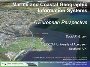 Marine and Coastal Geographic Information Systems A European Perspective David R. Green