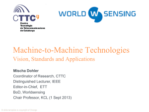 Machine-to-Machine Technologies Vision, Standards and Applications