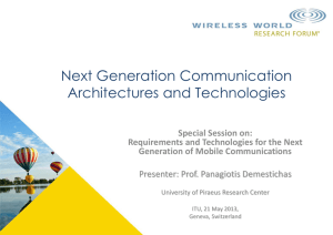 Next Generation Communication Architectures and Technologies Special Session on:
