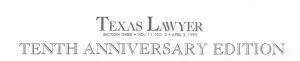 TENTH ANNJIVER§ARY EDITION TEX1\S LAWYER SECTION THREE APRIL  3