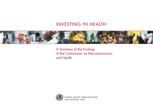 INVESTING IN HEALTH A Summary of the Findings and Health