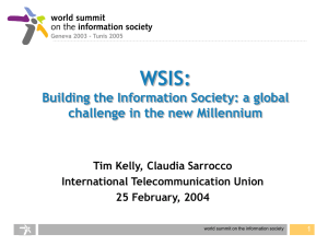 WSIS: Building the Information Society: a global challenge in the new Millennium
