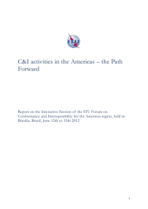 C&amp;I activities in the Americas – the Path Forward