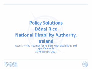 Policy Solutions Dónal Rice National Disability Authority, Ireland