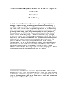 Selection and Historical Height Data:  Evidence from the 1892... Cherokee Nation Abstract: Melinda Miller