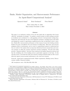 Banks, Market Organization, and Macroeconomic Performance: An Agent-Based Computational Analysis ∗ Quamrul Ashraf