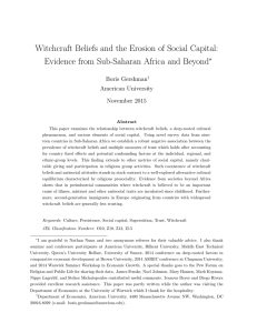Witchcraft Beliefs and the Erosion of Social Capital: ∗ Boris Gershman