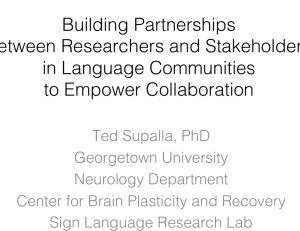 Building Partnerships ! between Researchers and Stakeholders! in Language Communities!